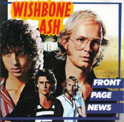 Wishbone Ash : Front Page News